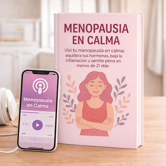 Guia Menopausia en Calma + Guia en Audio + 10 BONOS DE REGALO EXCLUSIVOS